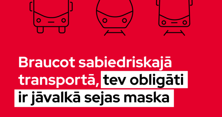 No 7. oktobra sabiedriskajā transportā obligāti jālieto sejas maskas