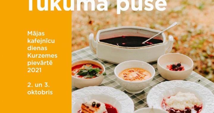 2. un 3.oktobrī baudām rudens garšu Tukuma pusē – Kurzemes pievārtē!