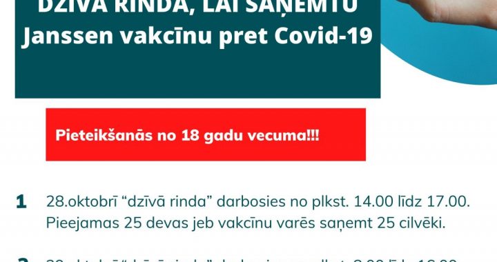 28. UN 29. OKTOBRĪ “DZĪVĀ RINDA”, LAI SAŅEMTU JANSSEN VAKCĪNU PRET COVID-19
