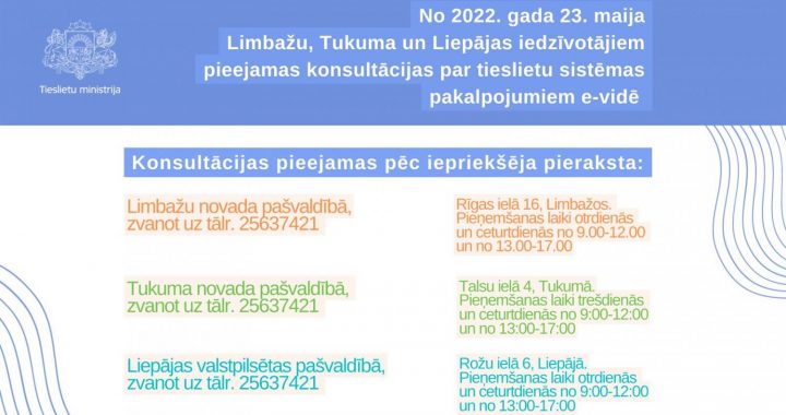 Tukumā 23. maijā būs iespēja saņemt konsultācijas par pakalpojumiem tieslietu sistēmā
