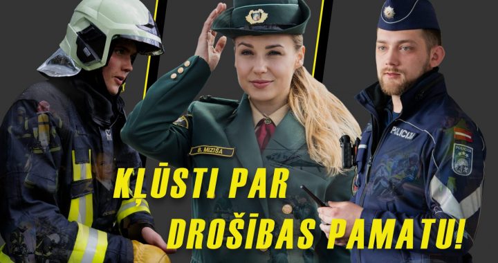 “Kļūsti par drošības pamatu!”