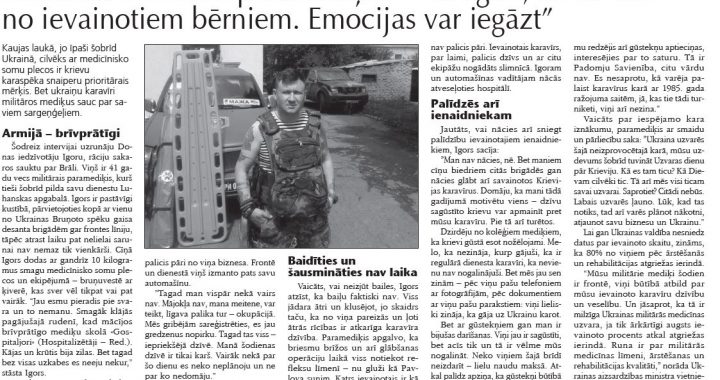 Ukrainas militārais paramediķis: “Vienīgais, no kā bail – no ievainotiem bērniem. Emocijas var iegāzt”