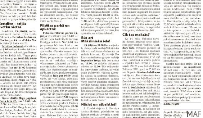 Laipni lūgti! Nedēļas nogalē – pilsētas svētki.