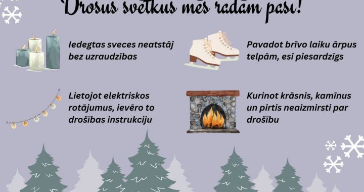 VUGD aicina svētku laikā neaizmirst par drošību!