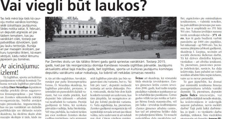 Vai viegli būt laukos? 