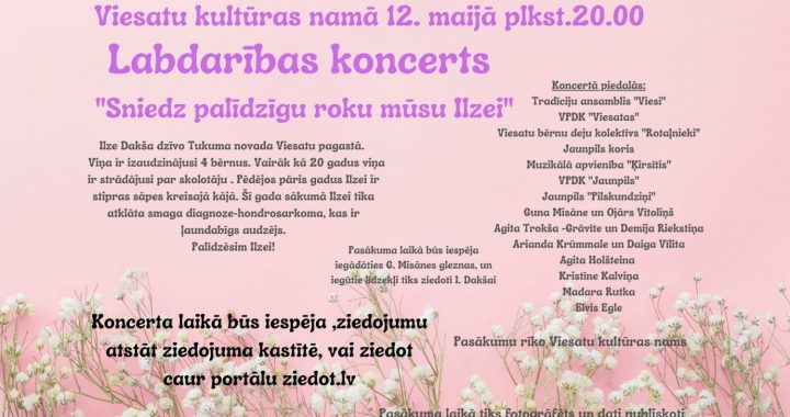 Viesatās rīko labdarības koncertu novadnieces atbalstam