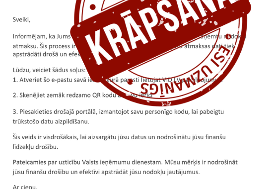 Valsts ieņēmumu dienests atkārtoti brīdina par krāpnieciskiem e-pastiem