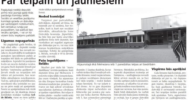 Par telpām un jauniešiem