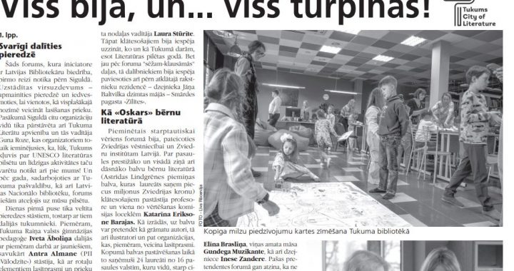 Viss bija, un… viss turpinās!