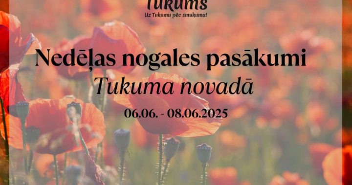 Nedēļas nogale Tukuma novadā