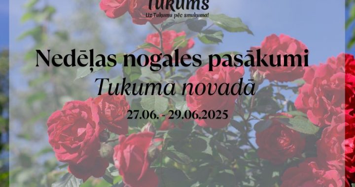 Pēterdienas nedēļas nogale Tukuma novadā
