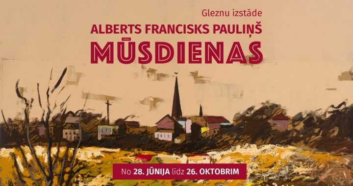 Tukuma Mākslas muzejā atvērs izstādi gleznotājam Albertam Franciskam Pauliņam