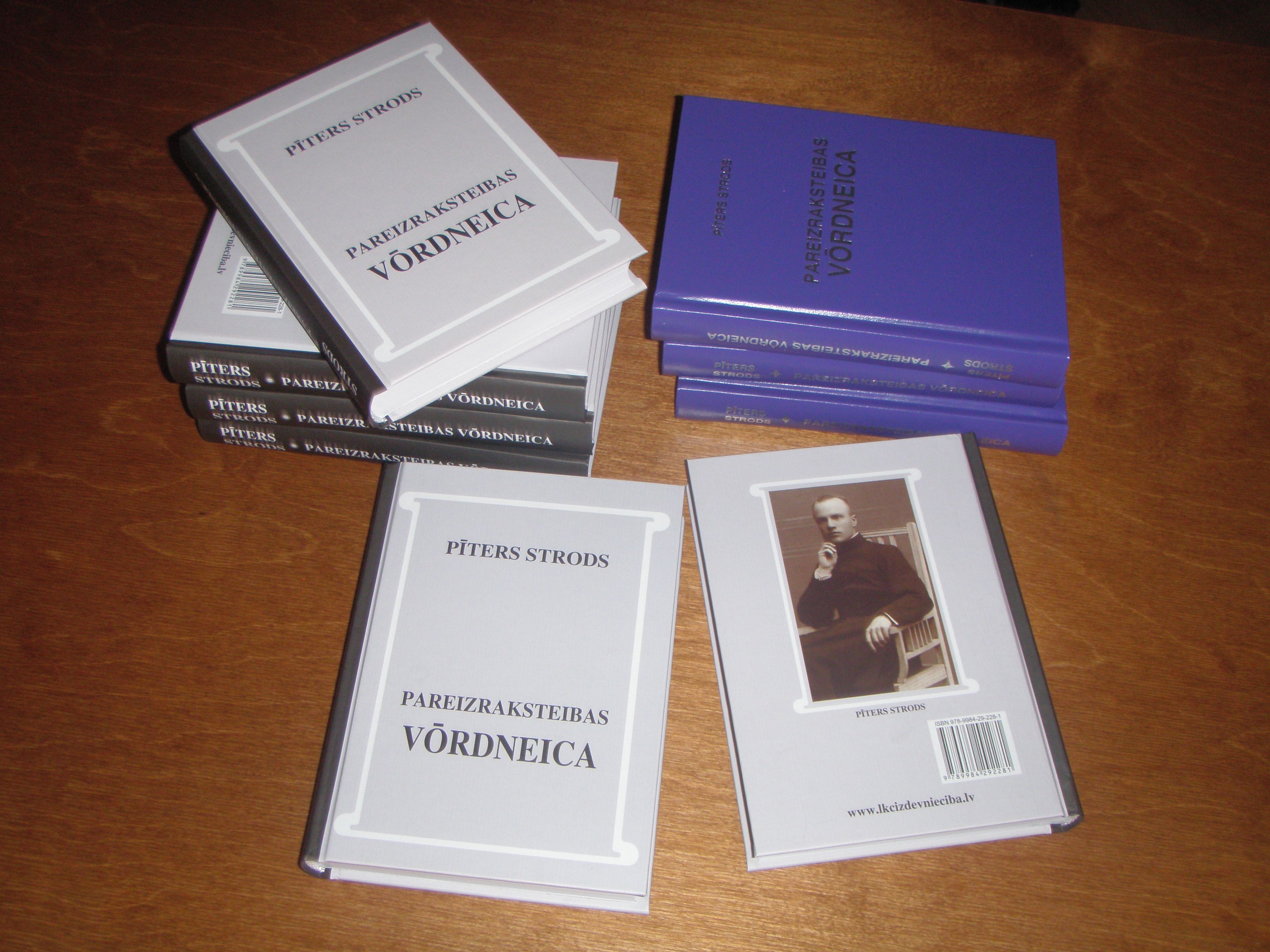 Latvijas bibliotēkām dāvina Pītera Stroda «Pareizraksteibas vōrdneicu»